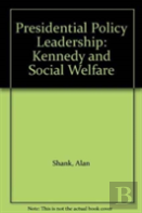 Presidential Policy Leadership