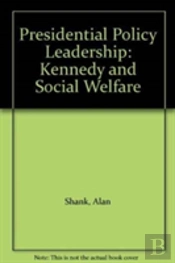 Presidential Policy Leadership
