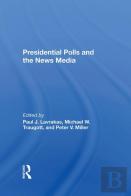 Presidential Polls And The News Media