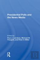 Presidential Polls And The News Media