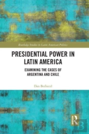 Presidential Power In Latin America