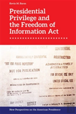 Bertrand.pt - Presidential Privilege And The Freedom Of Information Act