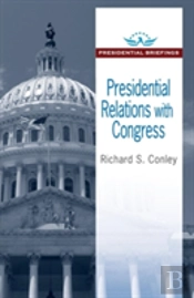 Presidential Relations With Congress