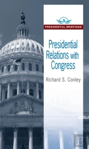 Presidential Relations With Congress