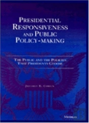 Presidential Responsiveness And Public Policy-Making