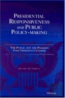 Presidential Responsiveness And Public Policy-Making