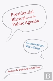 Presidential Rhetoric And The Public Agenda