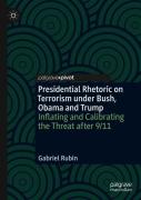 Presidential Rhetoric On Terrorism Under Bush, Obama And Trump