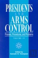 Presidents And Arms Control