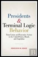 Presidents And Terminal Logic Behavior