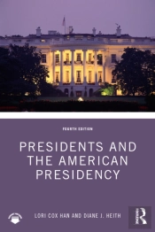 Presidents And The American Presidency