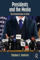 Presidents And The Media