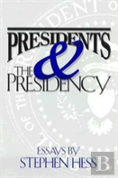 Presidents & The Presidency