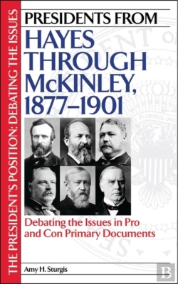 Bertrand.pt - Presidents From Hayes Through Mckinley, 1877-1901