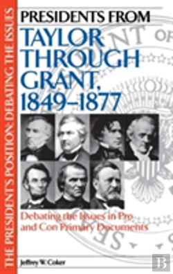 Bertrand.pt - Presidents From Taylor Through Grant, 1849-1877