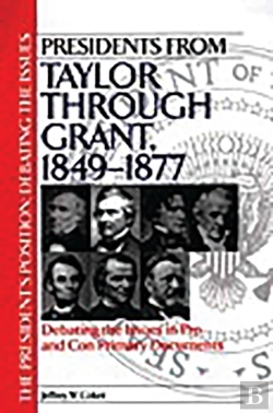Bertrand.pt - Presidents From Taylor Through Grant, 1849-1877