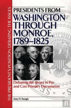 Bertrand.pt - Presidents From Washington Through Monroe, 1789-1825