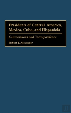 Bertrand.pt - Presidents Of Central America, Mexico, Cuba And Hispaniola