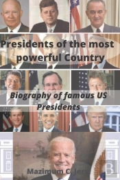 Presidents Of The Most Powerful Country
