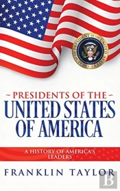 Presidents Of The United States Of America