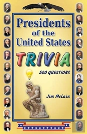 Presidents Of The United States Trivia