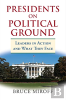 Presidents On Political Ground