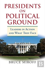Presidents On Political Ground