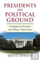 Presidents On Political Ground
