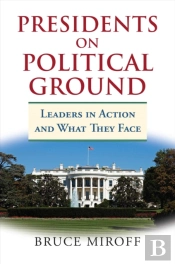 Presidents On Political Ground