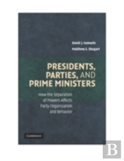 Presidents, Parties, And Prime Ministers