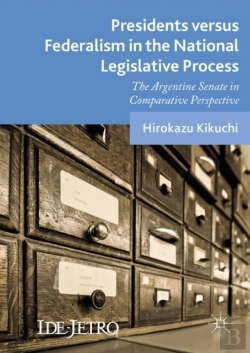 Bertrand.pt - Presidents Versus Federalism In The National Legislative Process