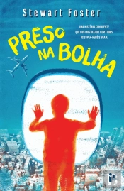 Preso na Bolha
