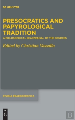 Bertrand.pt - Presocratics And Papyrological Tradition