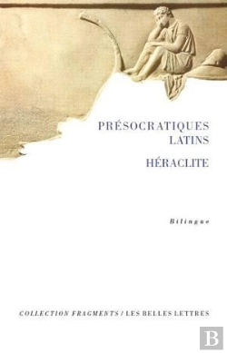 Bertrand.pt - Présocratiques Latins ; Héraclite : De Varron À Saint Augustin