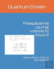 Prespacetime Journal Volume 12 Issue 2