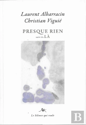 Presque Rien, Suivi De Là