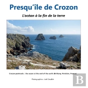 Presqu'Île De Crozon, L'Océan Au Bout De La Terre