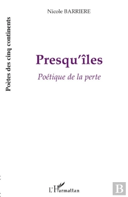 Bertrand.pt - Presqu'Îles ; Poétique De La Perte