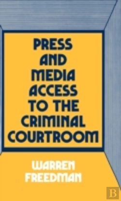 Bertrand.pt - Press And Media Access To The Criminal Courtroom