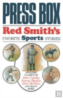 Bertrand.pt - Press Box: Red Smith'S Favorite Sports S