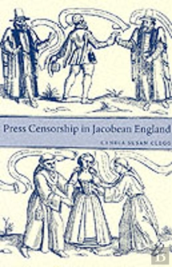 Bertrand.pt - Press Censorship In Jacobean England