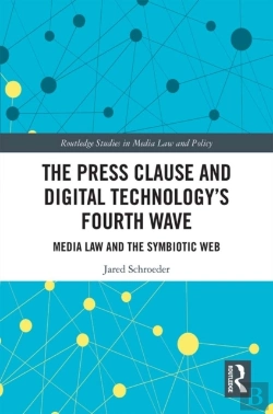 Bertrand.pt - Press Clause And Digital Technology'S Fourth Wave