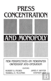 Press Concentration And Monopoly