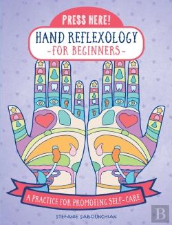 Bertrand.pt - Press Here! Hand Reflexology For Beginners