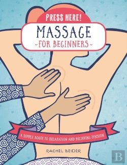 Bertrand.pt - Press Here! Massage For Beginners