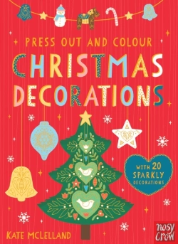 Bertrand.pt - Press Out And Colour: Christmas Decorations