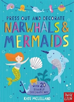 Bertrand.pt - Press Out And Decorate: Narwhals And Mermaids