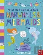 Press Out And Decorate: Narwhals And Mermaids