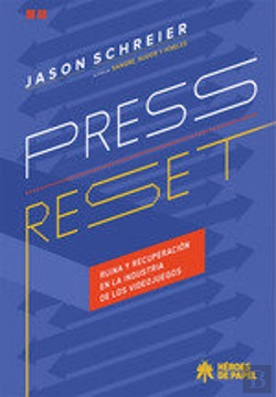 Bertrand.pt - Press Reset. Ruina Y Recuperacion En La Industria De Los Videojue
