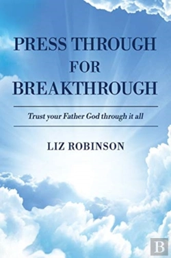 Bertrand.pt - Press Through For Breakthrough: Trust Yo